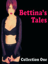 Bettina's Tales, Collection 1 (MP3): Erotic Stories